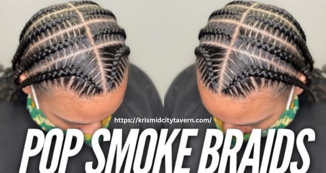 pop smoke braids