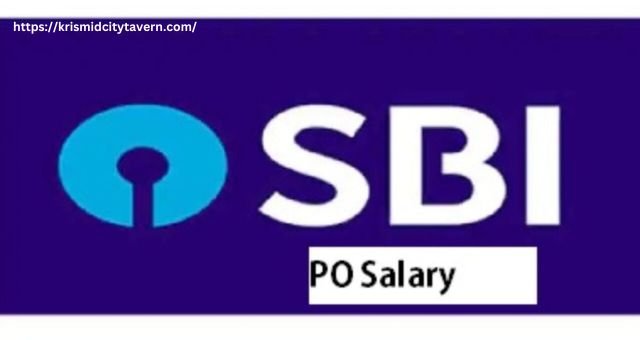 SBI PO Salary