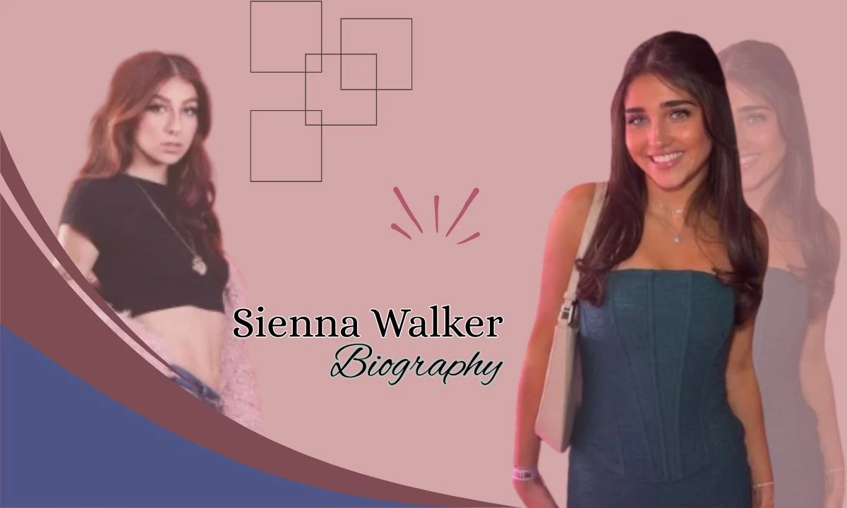 Sienna Walker Age