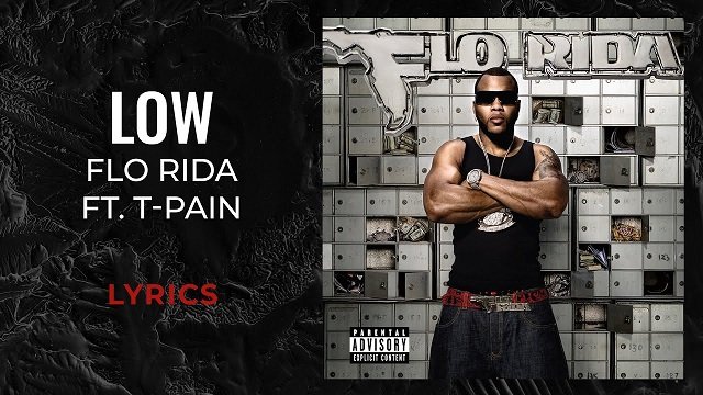 Apple bottom jeans lyrics: Low by Flo Rida