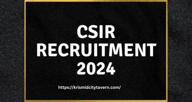 CSIR Recruitment 2024: SO and ASO Posts.