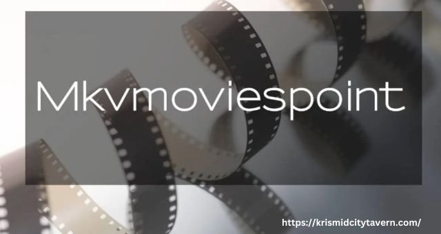 Mkvmoviespoint: Watch Movies For Free