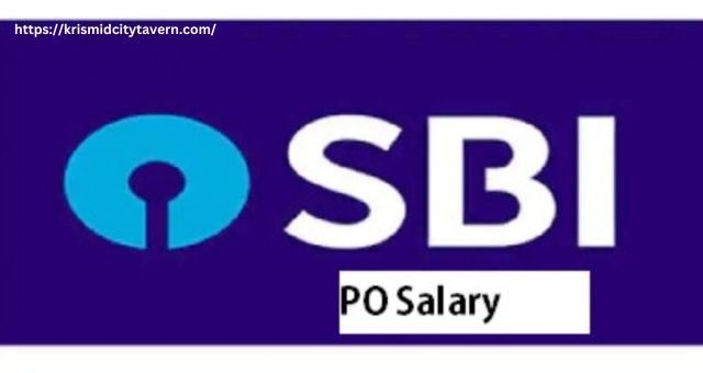 SBI PO Salary: In-Depth Analysis
